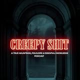 Creepy Shit