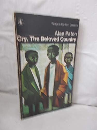 Cry, the Beloved Country: A Story of Comfort in... 0141183128 Book Cover