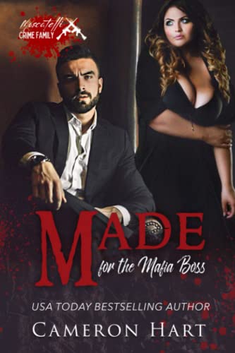 Made for the Mafia Boss (Moscatelli Crime Family)