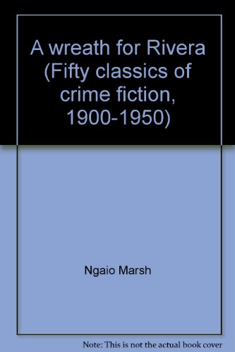 WREATH FOR RIVERA (Fifty classics of crime fict... 0824023854 Book Cover