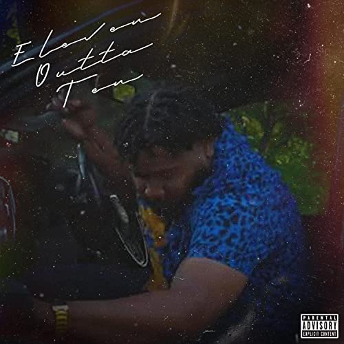 Eleven Outta Ten [Explicit]
