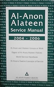 Paperback Al-Anon Alateen Service Manual 2004 - 2006 (Revised 2005) Book