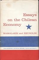 Essays on the Chilean economy, (Publications of the Economic Growth Center) B0007DE736 Book Cover