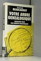 Votre Arbre Genealogique 2253081655 Book Cover