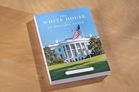 The White House: An Historic Guide, 27th Edition 1950273768 Book Cover