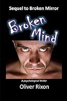 Broken Mind: A sequel to Broken Mirror 150311077X Book Cover