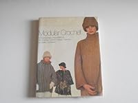 Modular Crochet: A Revolutionary New Method for Creating Custom-Design Pullovers 0871312565 Book Cover