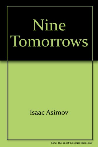 Nine Tomorrows view 2