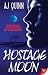 Hostage Moon