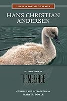 Hans Christian Andersen: Illuminated by the Message 0879466294 Book Cover