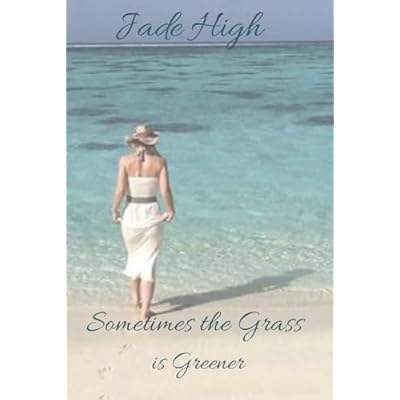 Sometimes the grass is greener