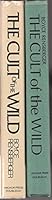 The Cult of the Wild 0385099622 Book Cover
