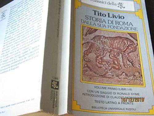 STORIA DI ROMA DALLA SUA FONDAZIONE Volume primo Libro primo : Tito