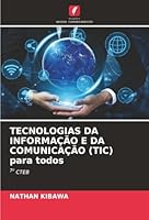 TECNOLOGIAS DA INFORMAÇÃO E DA COMUNICAÇÃO (TIC) para todos (Portuguese Edition) 6208945836 Book Cover