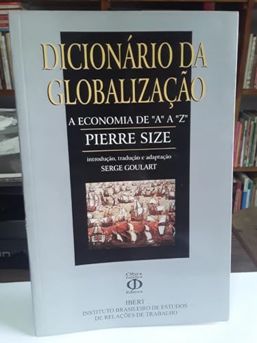 Dicionário Da Globalização - A Economia De A A Z