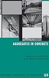 Aggregates in Concrete (Modern Concrete Technology)