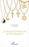 Les acteurs confessionnels du développement (French Edition) 2343109516 Book Cover