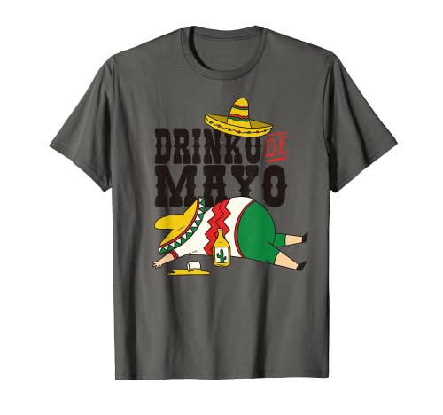 Drinko De Mayo Beber Cinco De Mayo Drinko De Mayo Camiseta