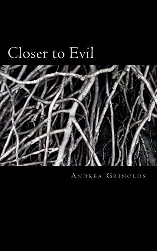 Closer to Evil: You are Close (Maddie Carpenter)