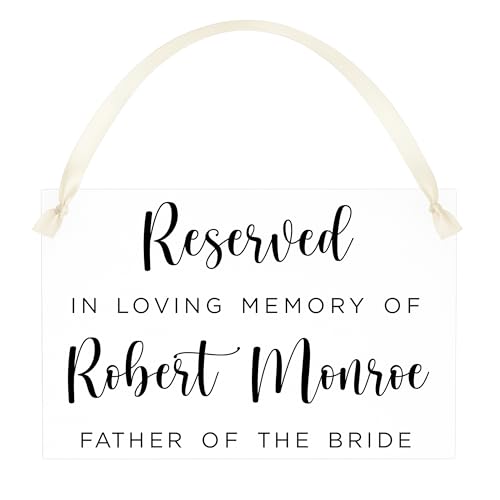 Acrylic Reserved In Loving Memory Chair Sign, Memorial Sign, Wedding