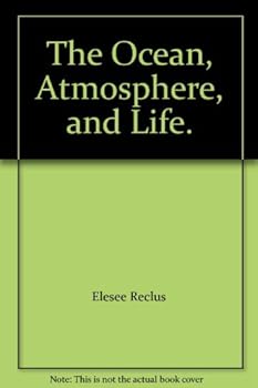 Hardcover The Ocean, Atmosphere, and Life. Book
