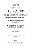  Histoire de nations civilisées du Mexique et de l\'Amérique-Centrale, durant les siècles antérieurs à Christophe Colomb