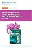 Elsevier Adaptive Quizzing for Lilley: Pharmacology and the Nursing Process (Retail Access Card)