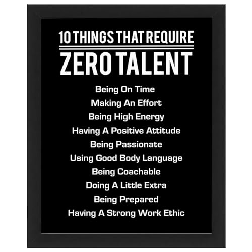 10 Things That Require Zero Talent - Motivational Wall Art