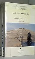 L'Arabe marocain (Etudes chamito-se´mitiques) (French Edition) 2877230791 Book Cover