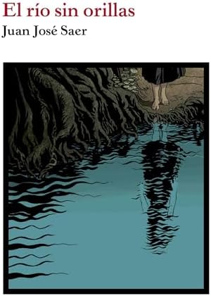 El río sin orillas