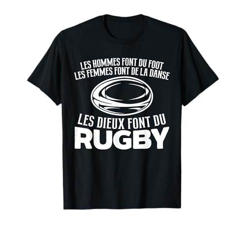Les Dieux Font du Rugby - Cadeau XV De France Rugby T-Shirt