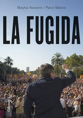 La fugida (NO FICCIÓ COLUMNA)
