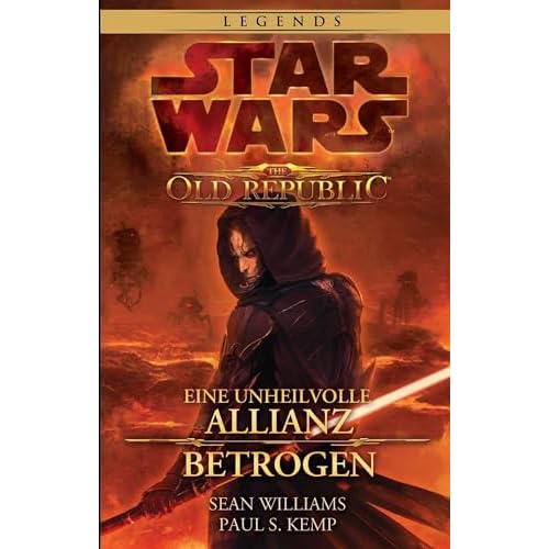 Star Wars: The Old Republic Sammelband: Bd. 1: Eine unheilvolle Allianz / Betrogen