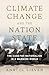 Climate Change and the Nation State: The Case for Nationalism in a Warming World