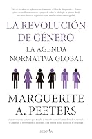 La revolución de género: La agenda normativa global (Spanish Edition) 8419979120 Book Cover
