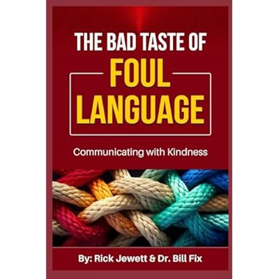 The Bad Taste of Foul Language