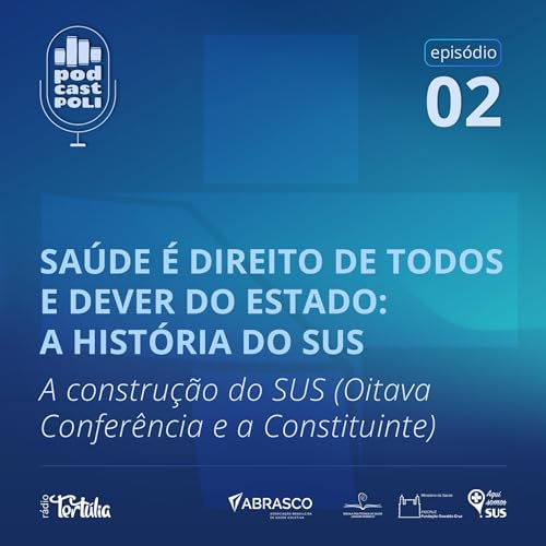A constru&ccedil;&atilde;o do SUS (Oitava Confer&ecirc;ncia e a Constituinte) &bull; Hist&oacute;ria do SUS
