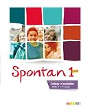 Spontan 1 neu palier 1 - 1re année - Cahier d'activités