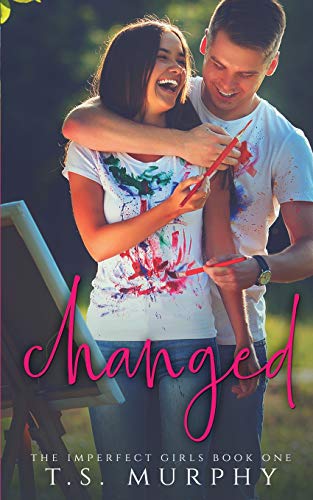 Changed (The Imperfect Girls, Band 1)
