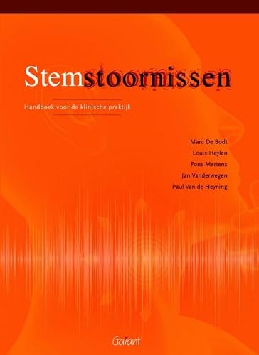 Stemstoornissen: handboek voor de klinische praktijk (Omtrent logopedie, 5)