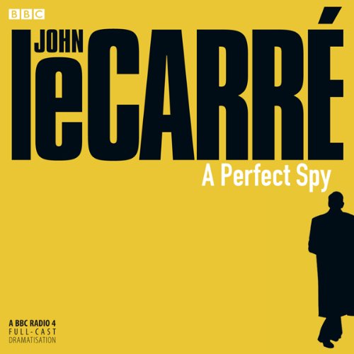 Audiobook: A Perfect Spy (Dramatised) by John le Carré episode artwork