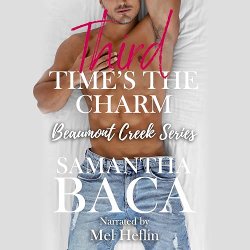 Third Time&amp;rsquo;s the Charm by Samantha Baca episode artwork