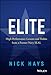 Elite: High Performance Lessons and Habits from a Former Navy SEAL
