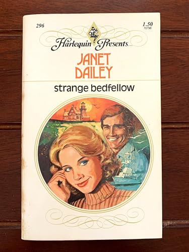 Strange Bedfellow (Harlequin Presents #296) B0039N52MG Book Cover