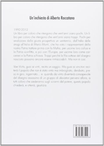 Dalle Stragi Del 1992 A Mario Monti - 2