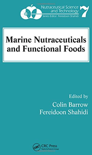 Marine Nutraceuticals and Functional Foods: 07 (Nutraceutical Sci...