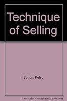 Technique of Selling B000K3MRG2 Book Cover