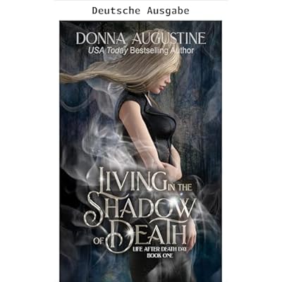 Leben im Schatten des Todes