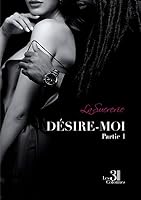 Désire-moi - Partie 1 2383266663 Book Cover
