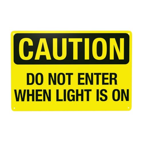 Eletina F33 Do Not Enter When Light Is On Warning Sign, Do Not Enter Security Metal Signs For Home Busines Outdoor Indoor Road Yard Garage Street Wall Caution Decor 12 X 8 Inch